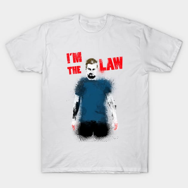 I'm the law [banshee] T-Shirt by robozcapoz